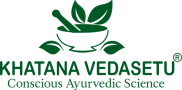 Khatana Vedasetu | Conscious Ayurvedic Science